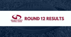 Geelong & District Football Netball League Round 12 Results