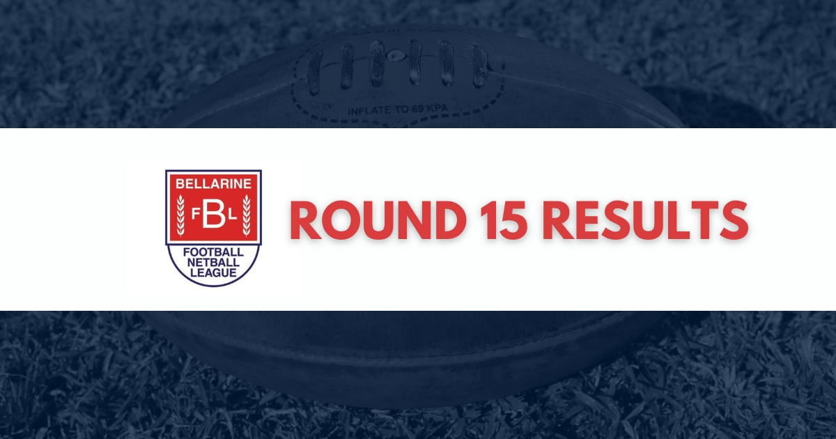 Bellarine Football Netball League Round 15 Results