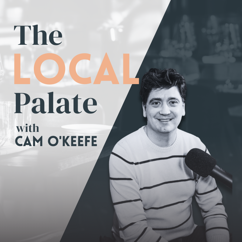 Cam O’Keefe – The Local Palate